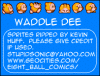 Waddle Dee